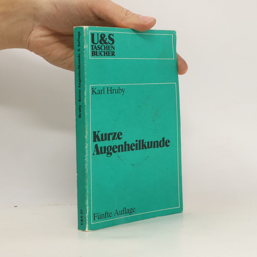 Karl Hruby Kurze Augenheilkunde