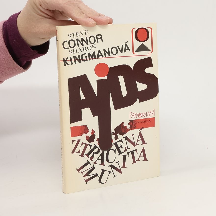 Sharon Kingman AIDS. Ztracená imunita