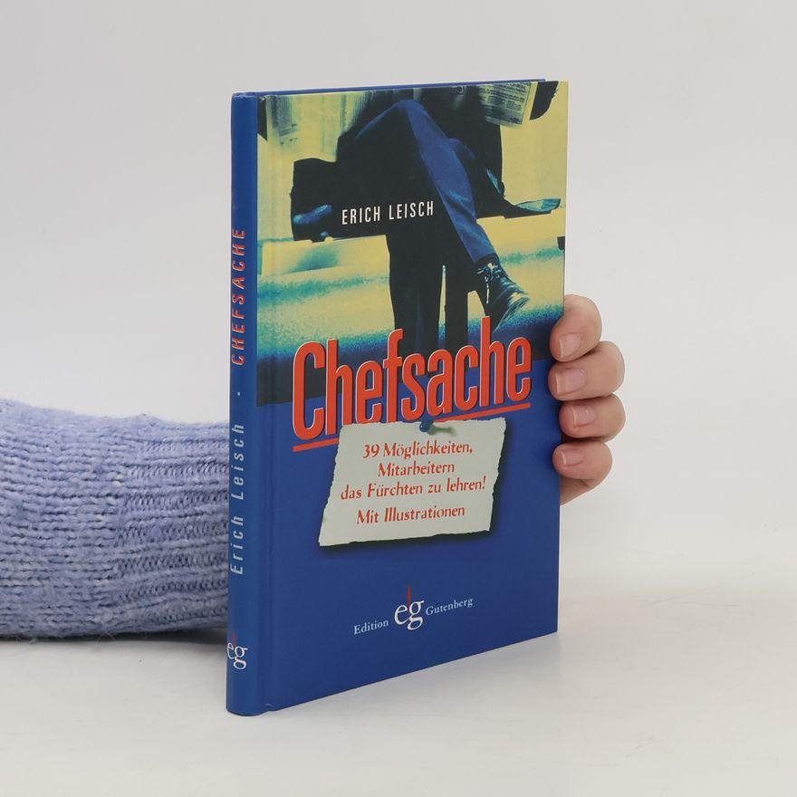 Erich Leisch Chefsache