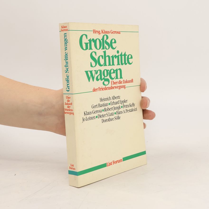 Klaus Gerosa Grosse Schritte wagen