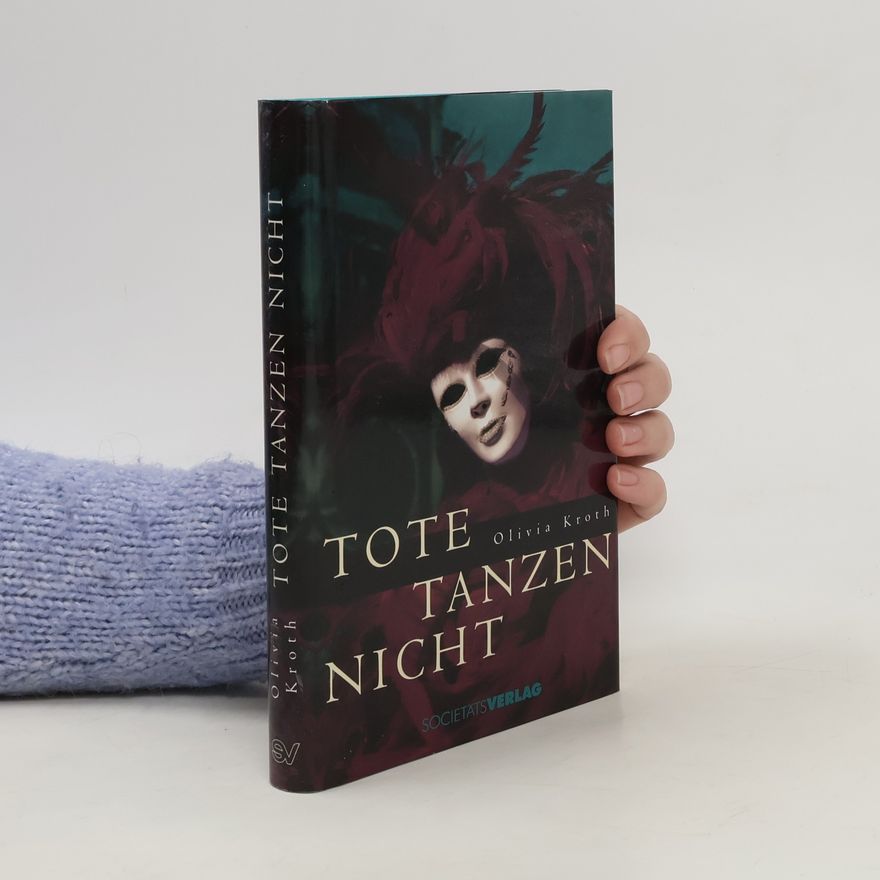 Olivia Kroth Tote tanzen nicht