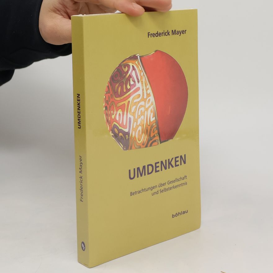 Frederick Mayer Umdenken