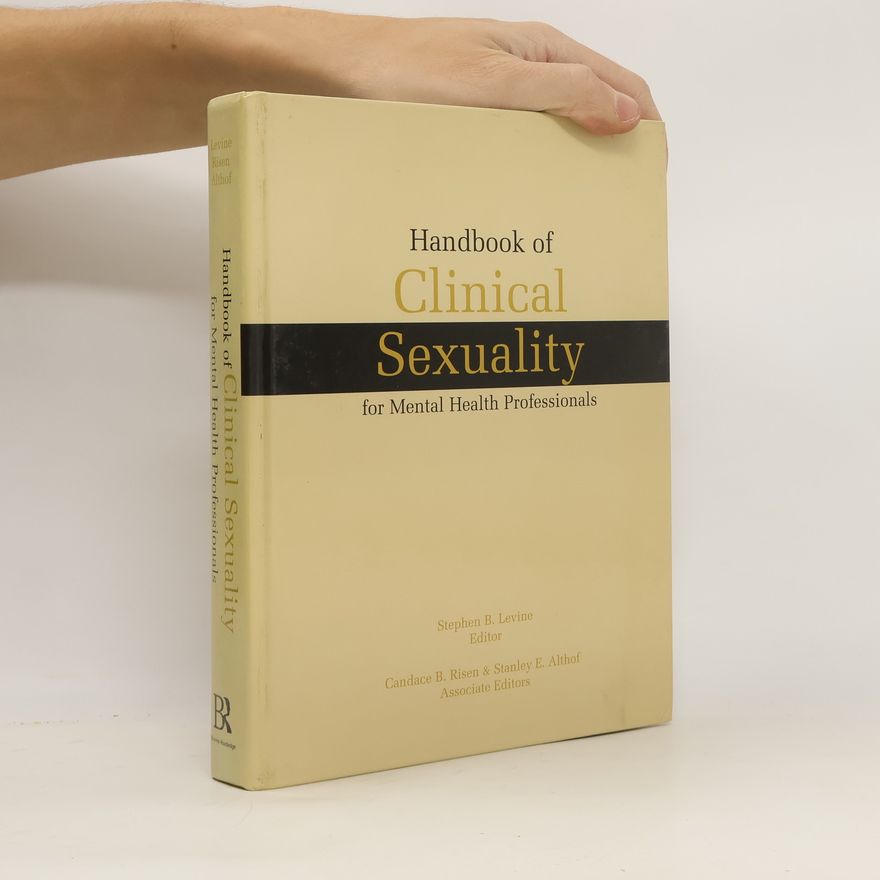 Stanley E. Althof Handbook of Clinical Sexuality for Mental Health Professionals