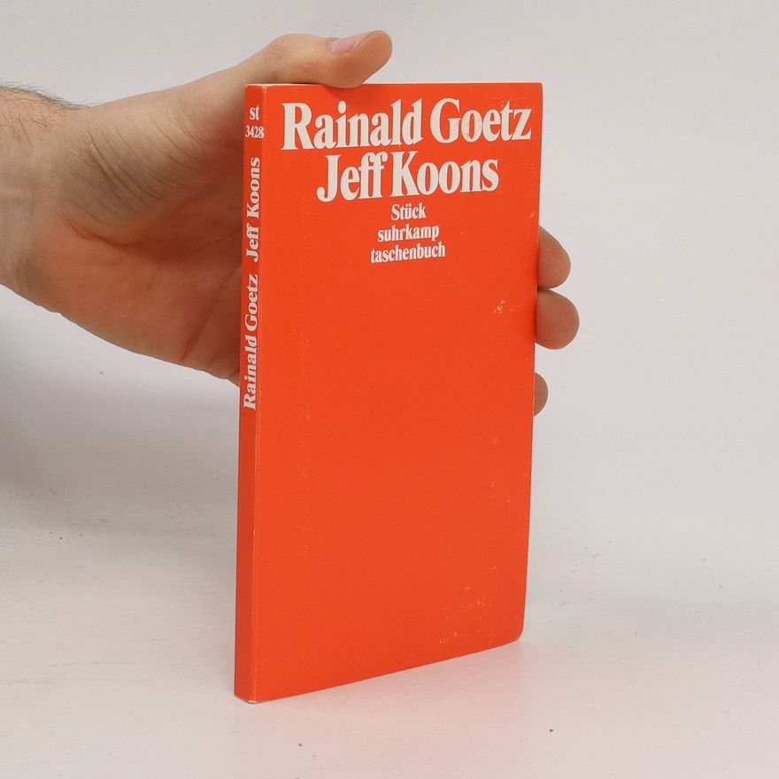 Rainald Goetz Jeff Koons
