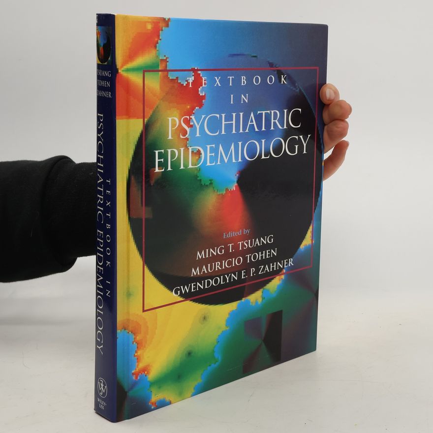 Gwendolyn E. P. Zahner Textbook in Psychiatric Epidemiology
