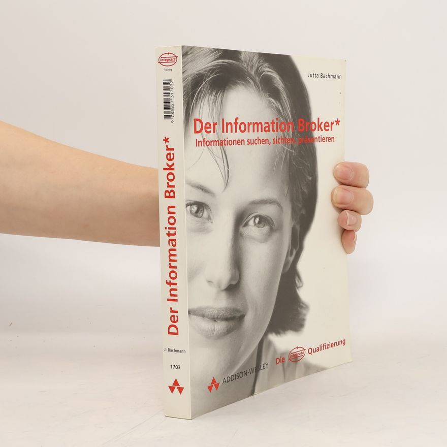 Jutta Bachmann Der Information Broker