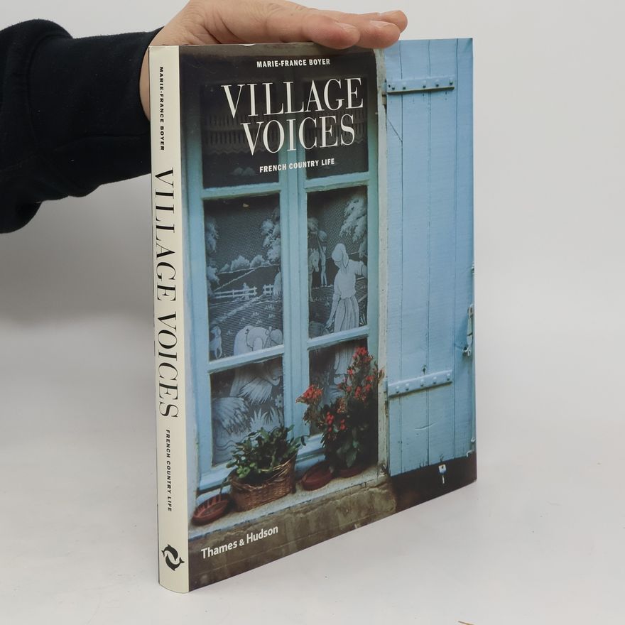 Marie-France Boyer Village voices: French country life