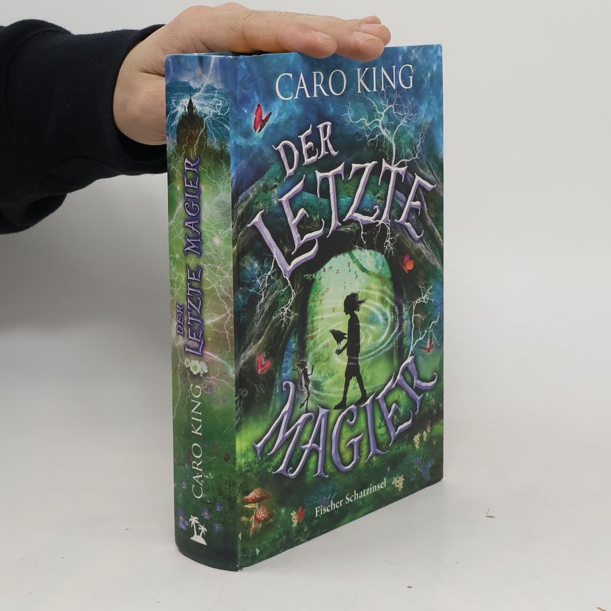 Caro King Der letzte Magier