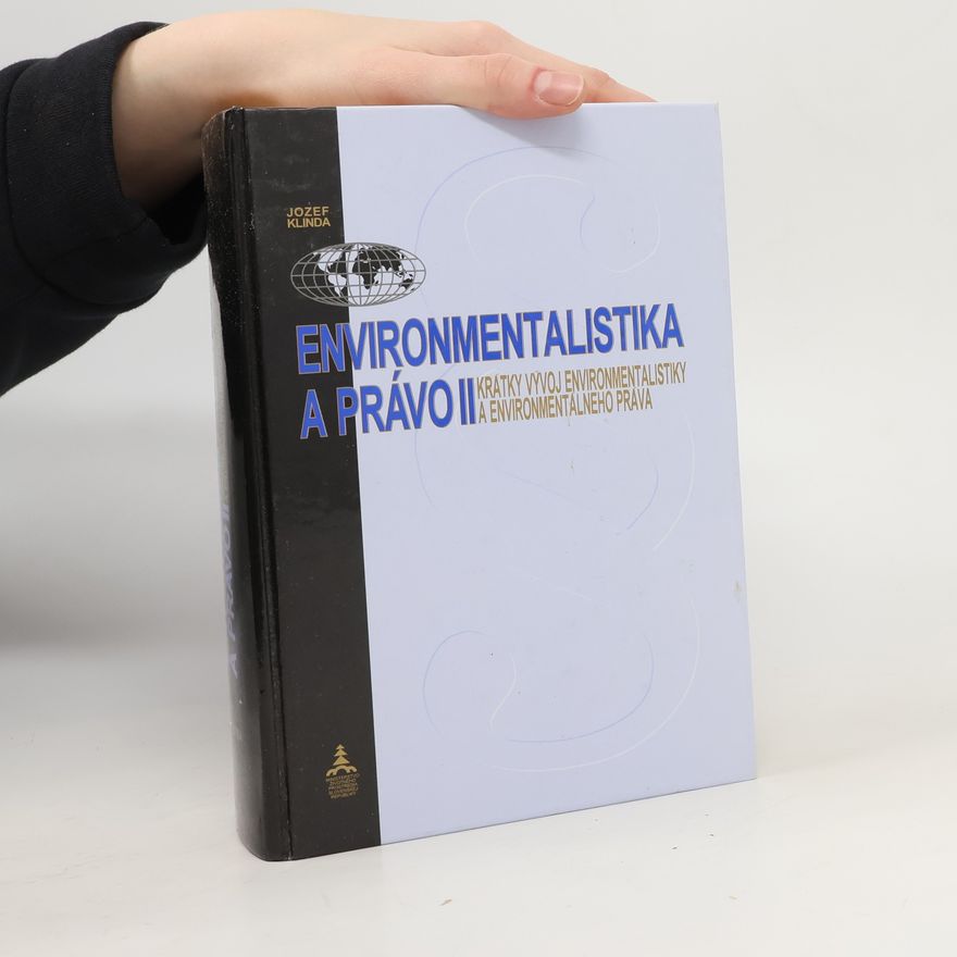 Jozef Klinda Environmentalistika a právo II