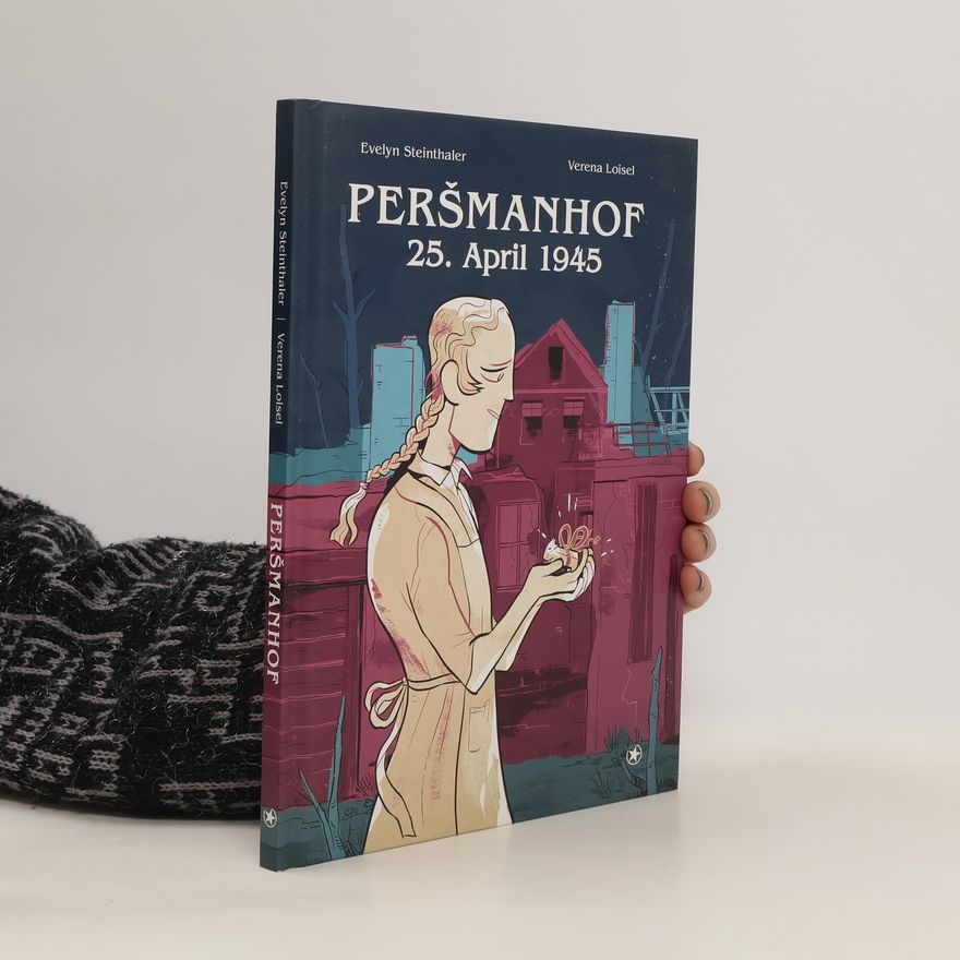 Evelyn Steinthaler Peršmanhof