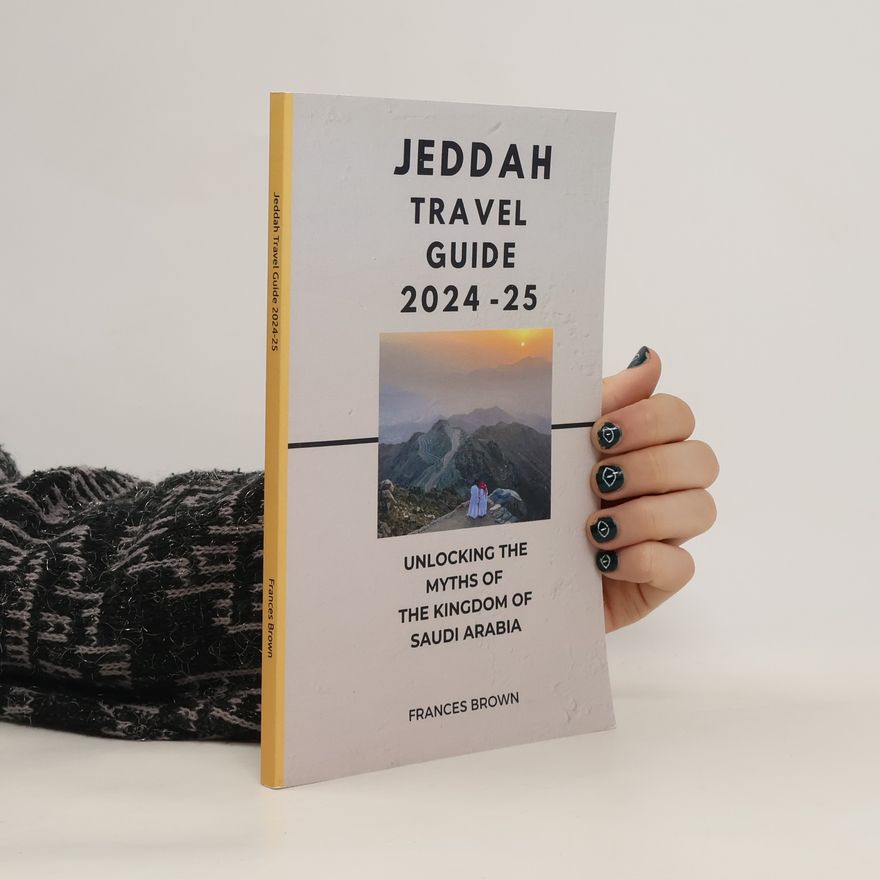 Frances Brown Jeddah Travel Guide 2024 - 25