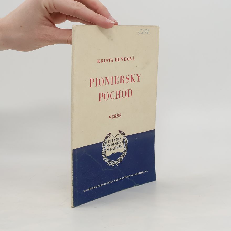 Krista Bendová Pioniersky pochod