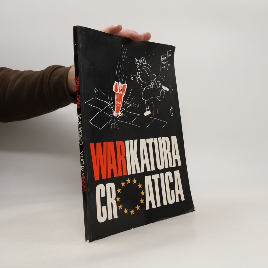 Kolektiv autorů Warikatura Croatica 1990-1992