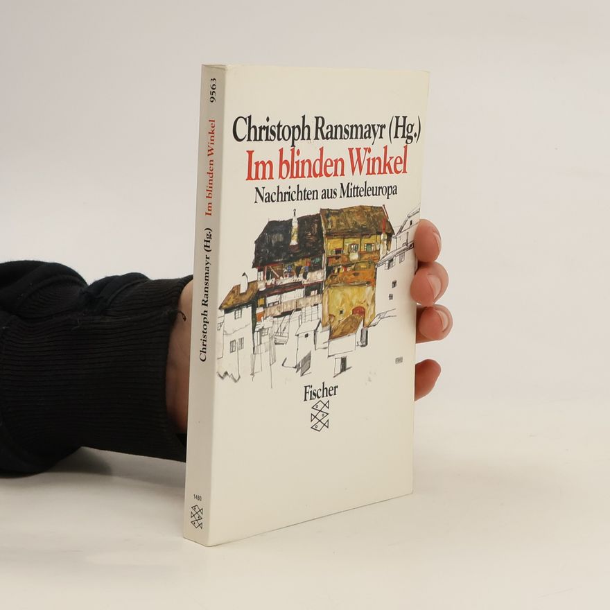 Christoph Ransmayr Im blinden Winkel