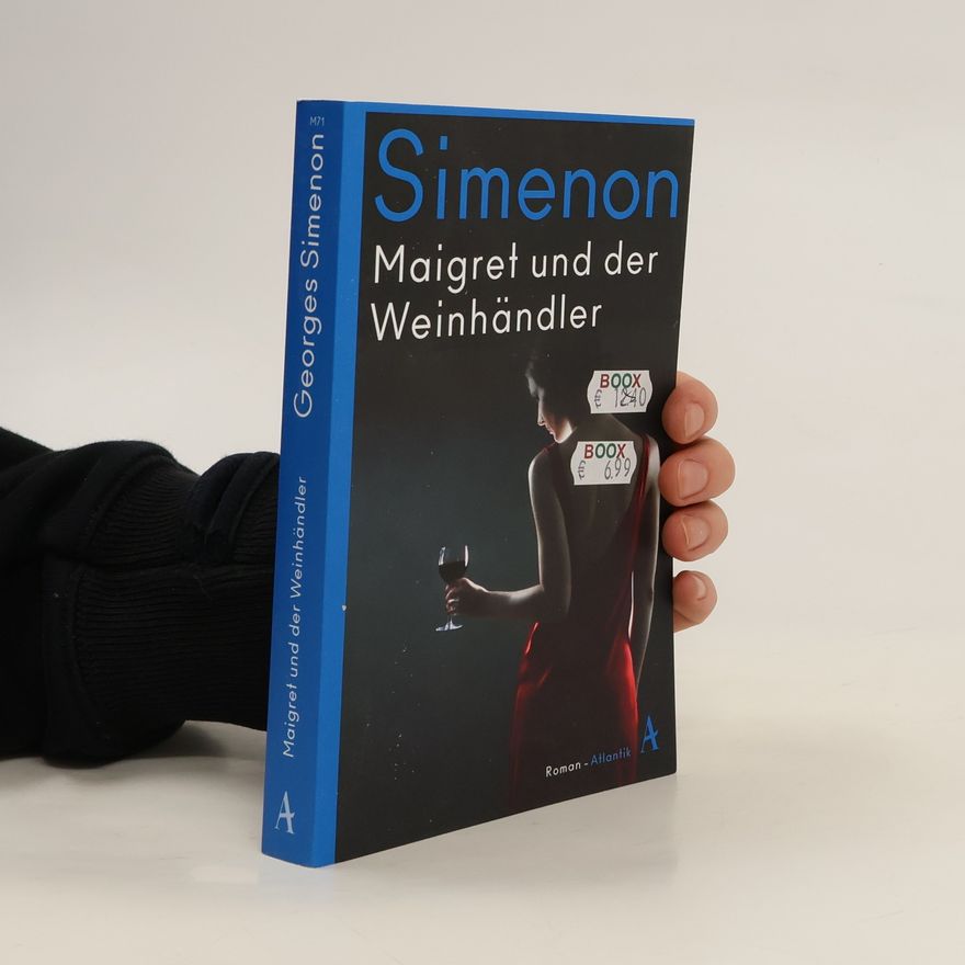 Georges Simenon Maigret und der Weinhändler. Roman