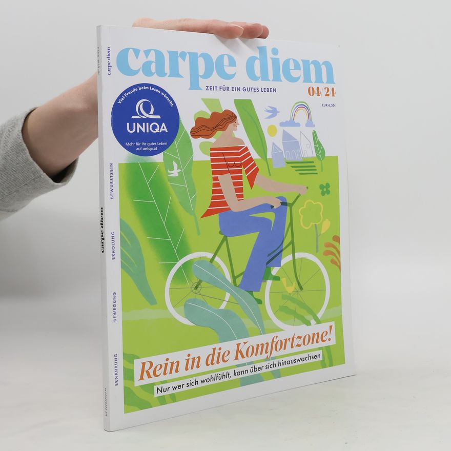 Autorenkollektiv Carpe Diem 4/2024 Rein in die Komfortzone!