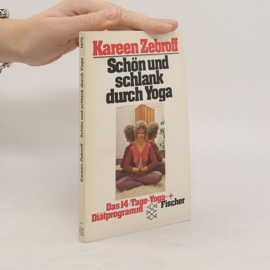 Kareen Zebroff Schön und schlank durch Yoga