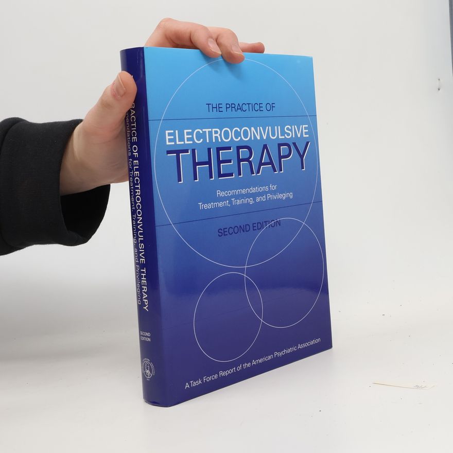 Auteurscollectief The Practice of Electroconvulsive Therapy