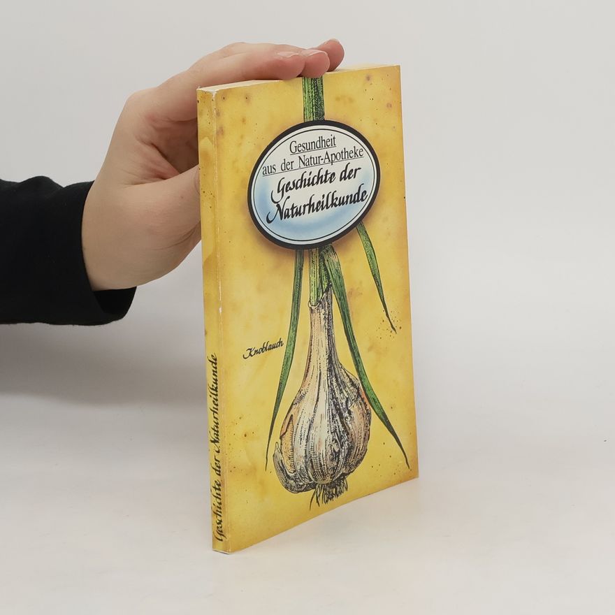 Autorenkollektiv Geschichte der Naturheilkunde