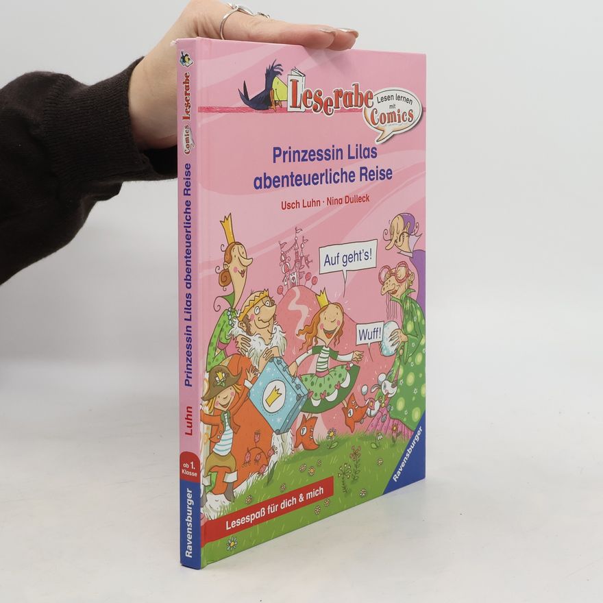 Usch Luhn Prinzessin Lilas abenteuerliche Reise