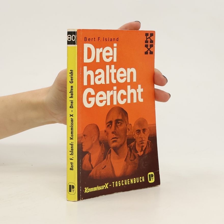 Bert F. Island Drei halten Gericht