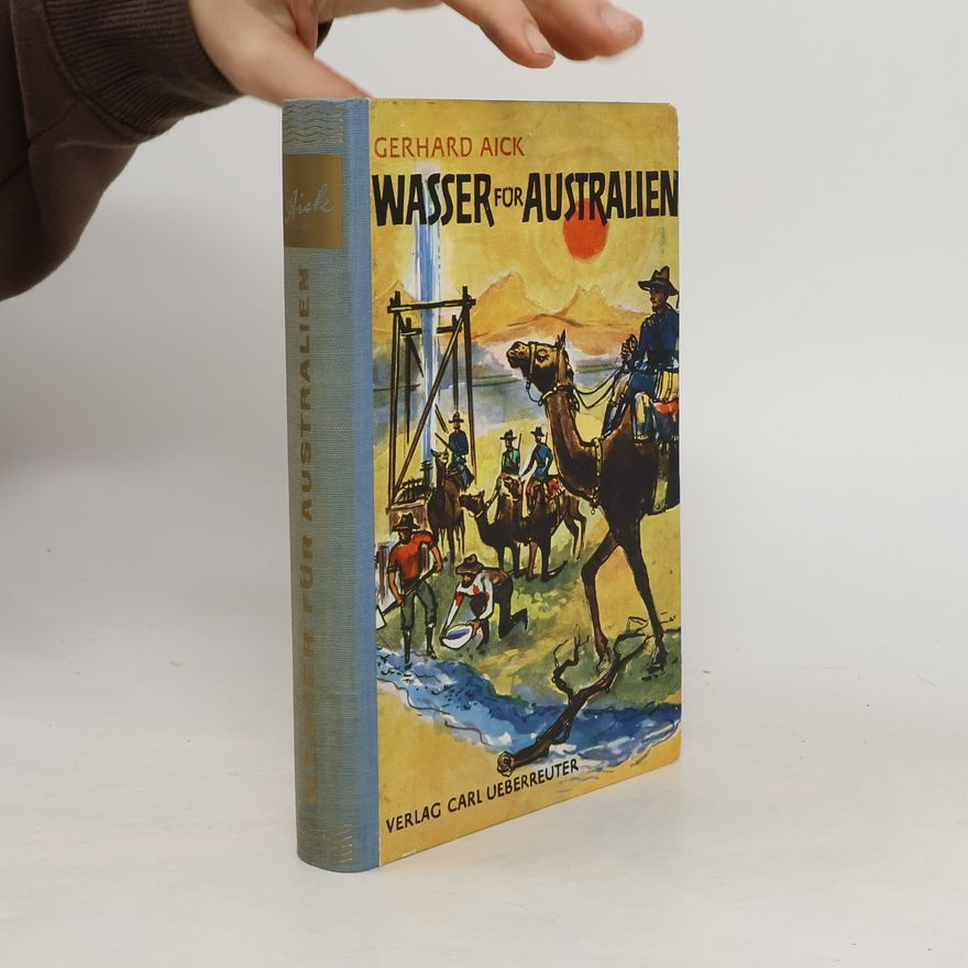 Gerhard Aick Wasser für Australien