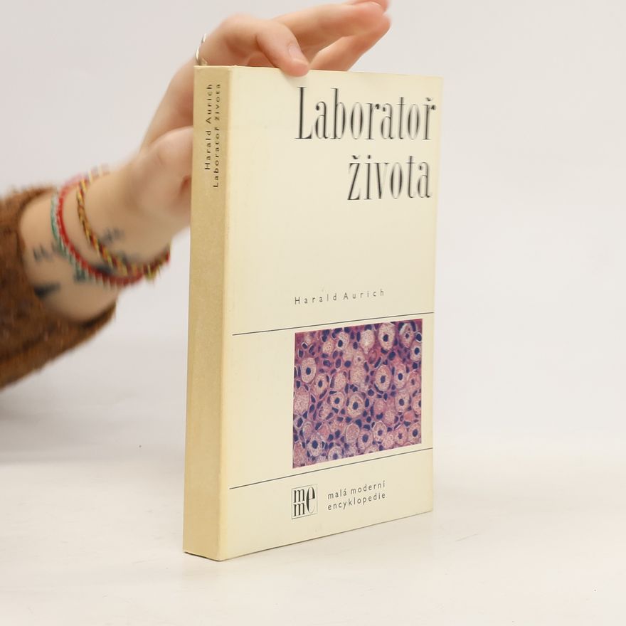 Harald Aurich Laboratoř života