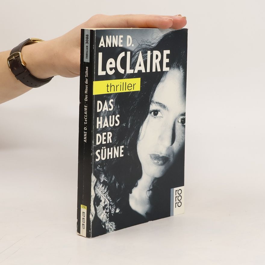 Anne LeClaire Das Haus der Sühne