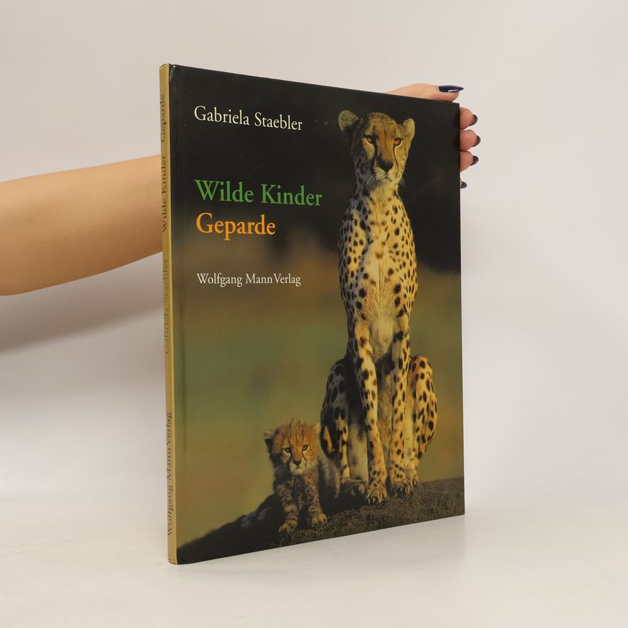 Gabriela Staebler Wilde Kinder - Geparde