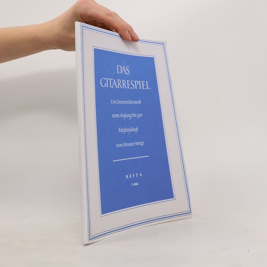 Bruno Henze Das gitarrespiel