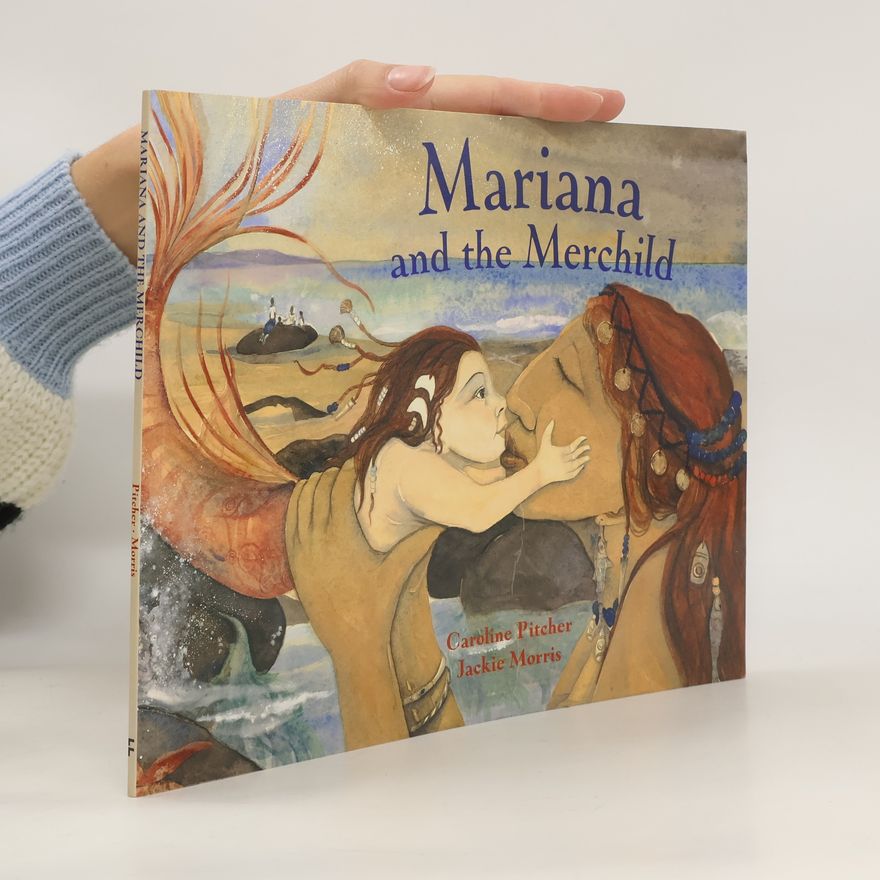 Caroline Pitcher Mariana and the Merchild