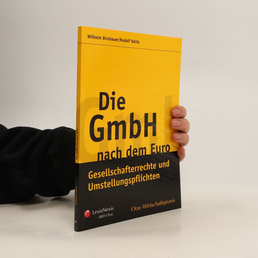 Wilhelm Birnbauer Die GmbH nach dem Euro