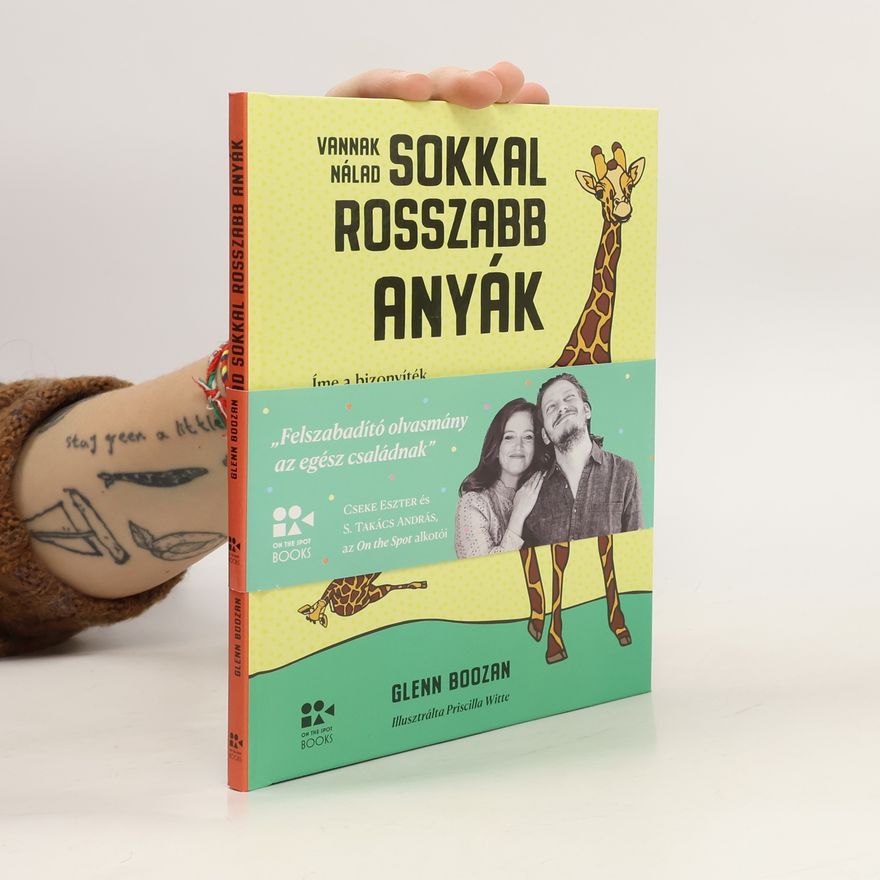 Glenn Boozan Vannak nálad sokkal rosszabb anyák