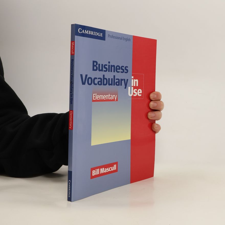 Bill Mascull Business Vocabulary in Use - Elementary