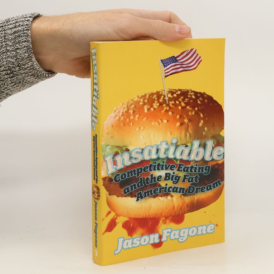 Jason Fagone Insatiable
