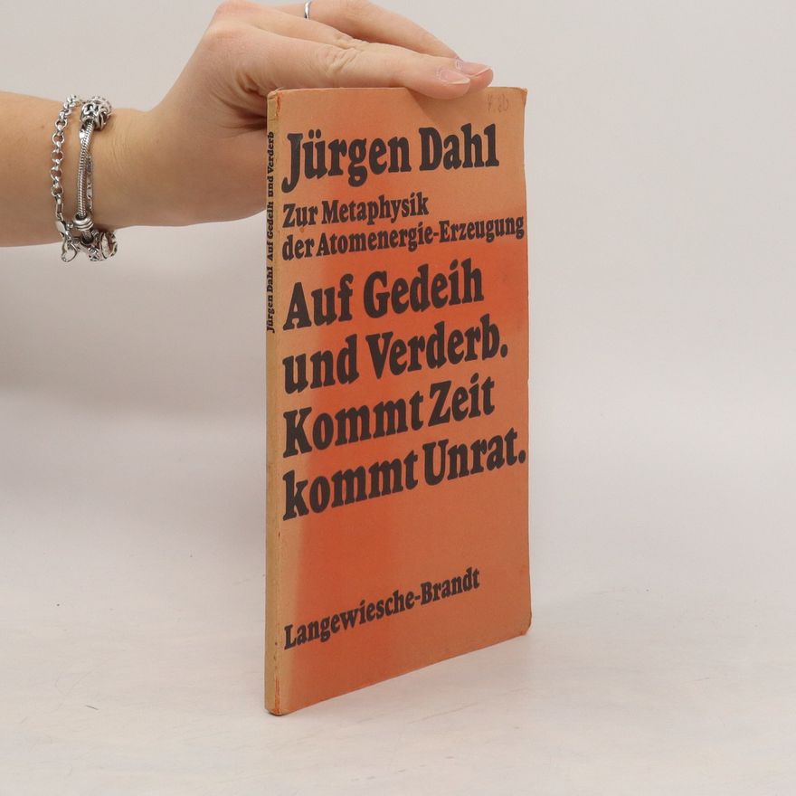 Jürgen Dahl Auf Gedeih und Verderb