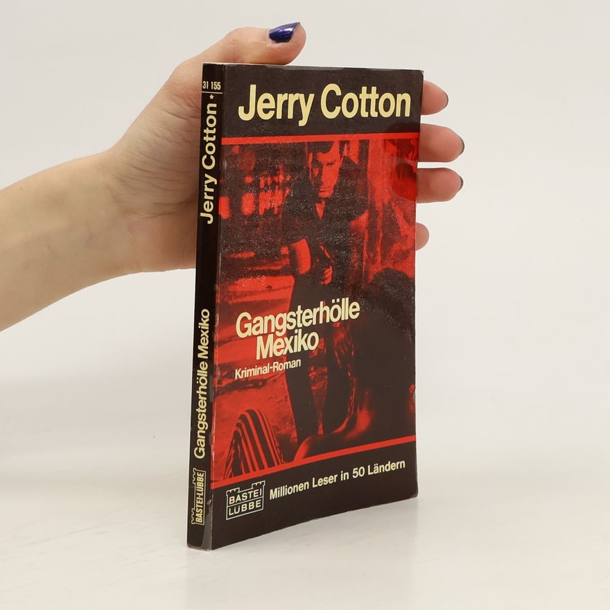 Jerry Cotton Gangsterhölle Mexiko