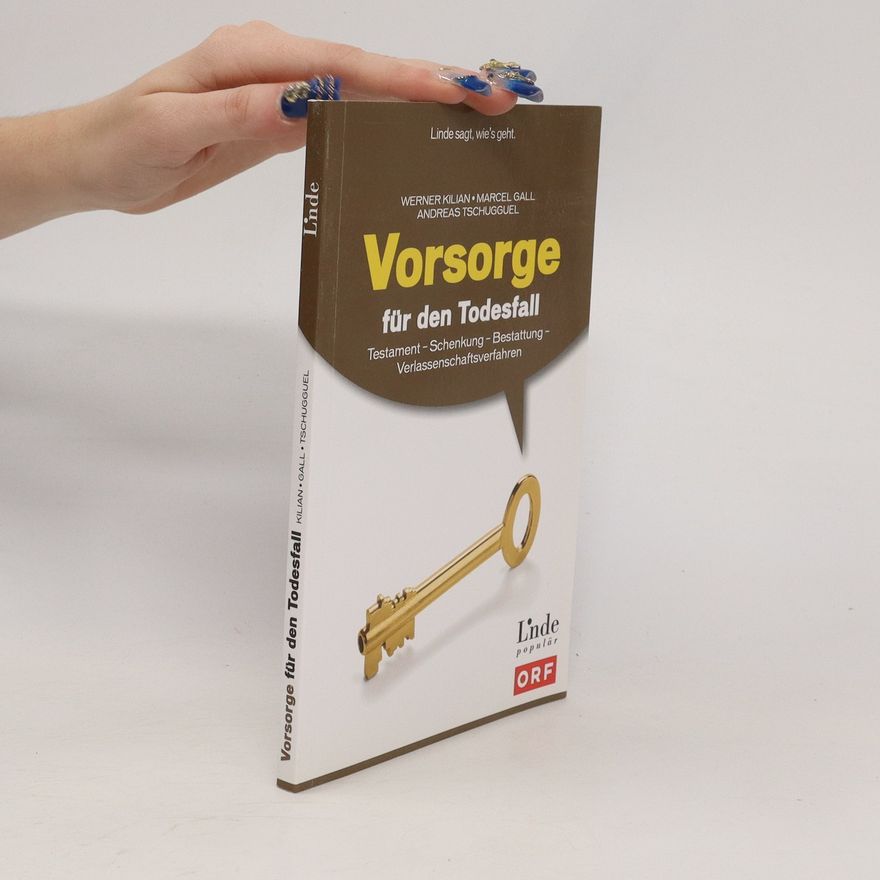 Werner Kilian Vorsorge für den Todesfall