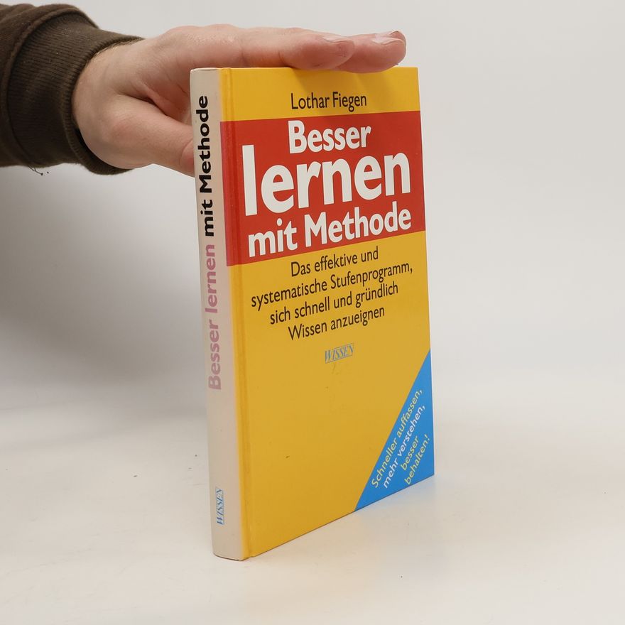 Lothar Fiegen Besser lernen mit Methode