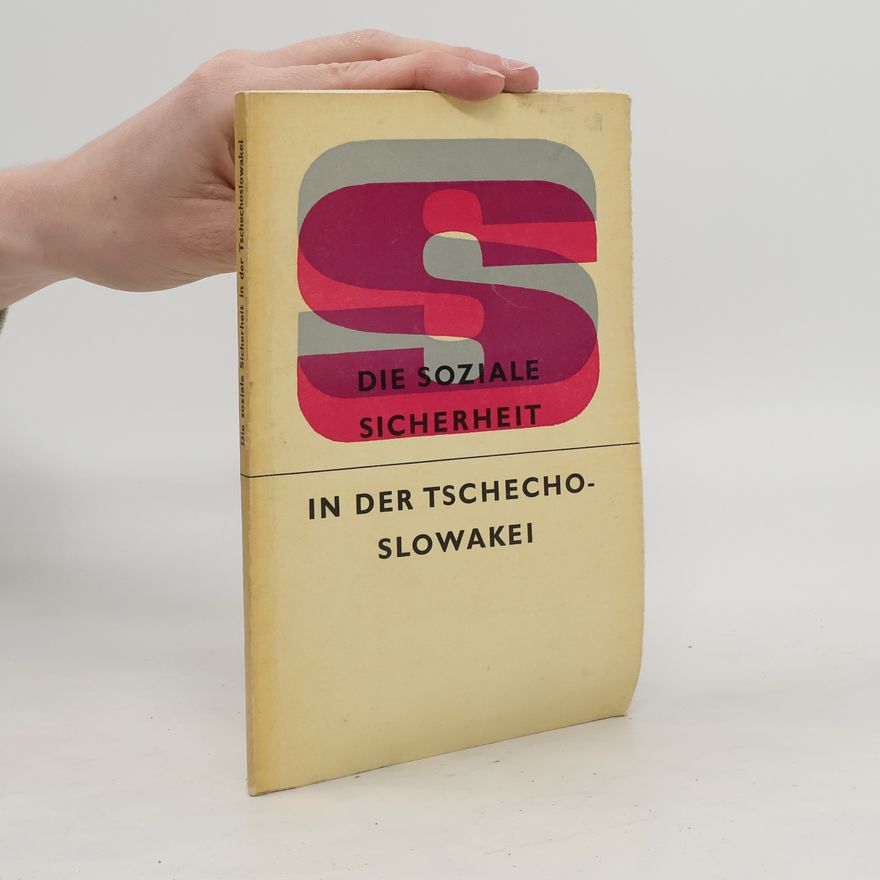 Autorenkollektiv Die soziale Sicherheit in der Tschechoslowakei