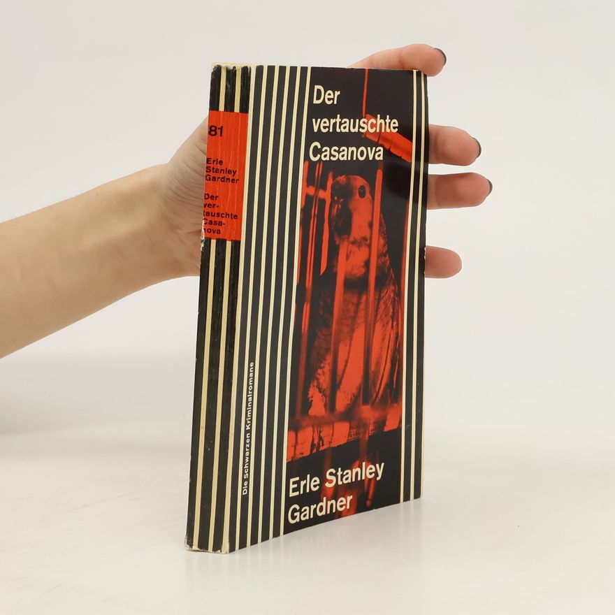 Erle Stanley Gardner Der vertauschte Casanova
