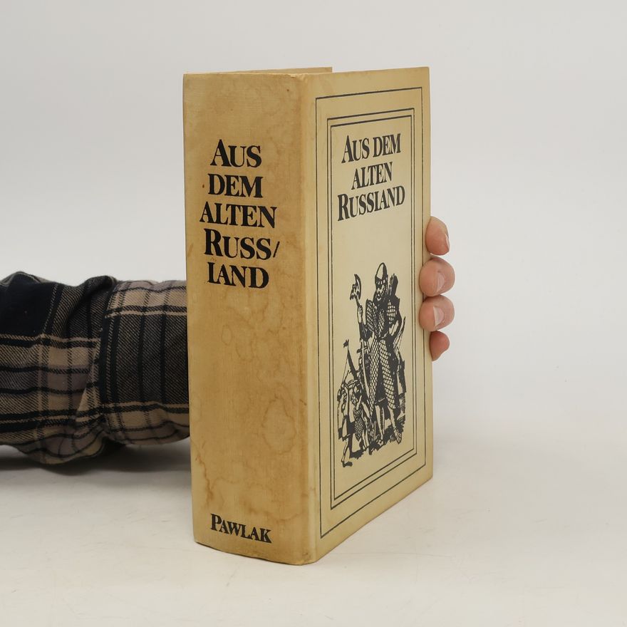 Manfred Pawlak Aus dem alten Russland