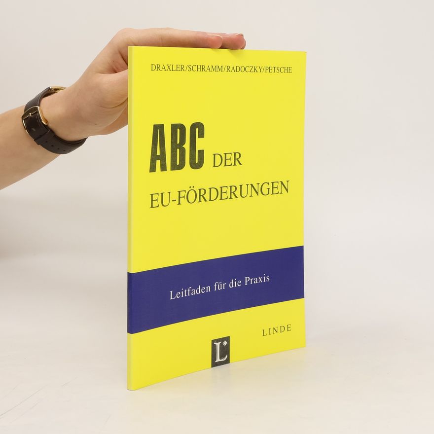 Hans Peter Draxler ABC der EU-Förderungen