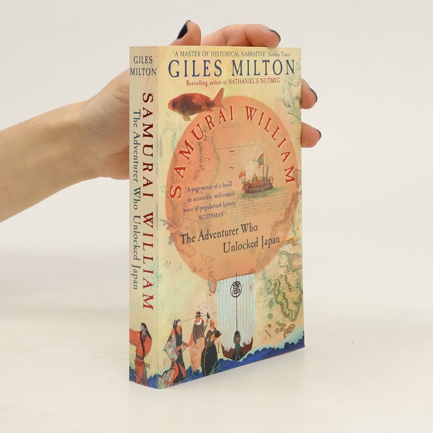 Giles Milton Samurai William