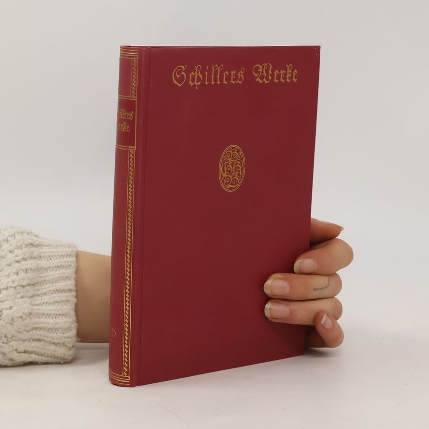 Arthur Rutscher Schillers Werke 10