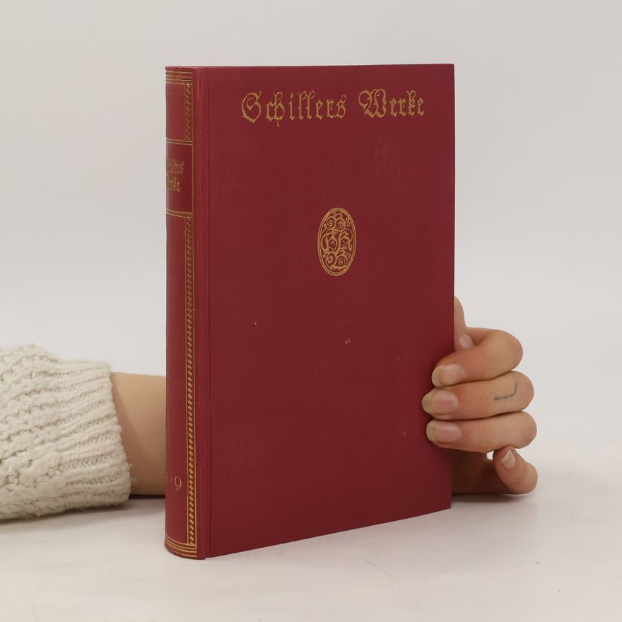 Friedrich Schiller Schillers Werke 8-9