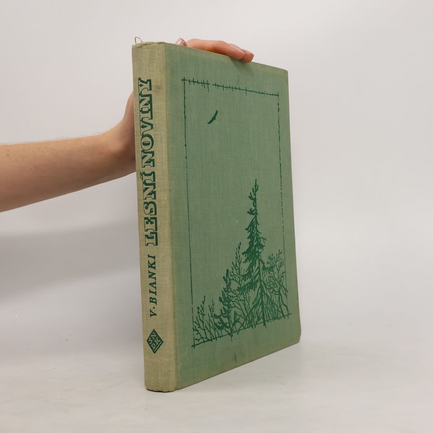 Vitalij Valentinovič Bianki Lesní noviny na každý rok