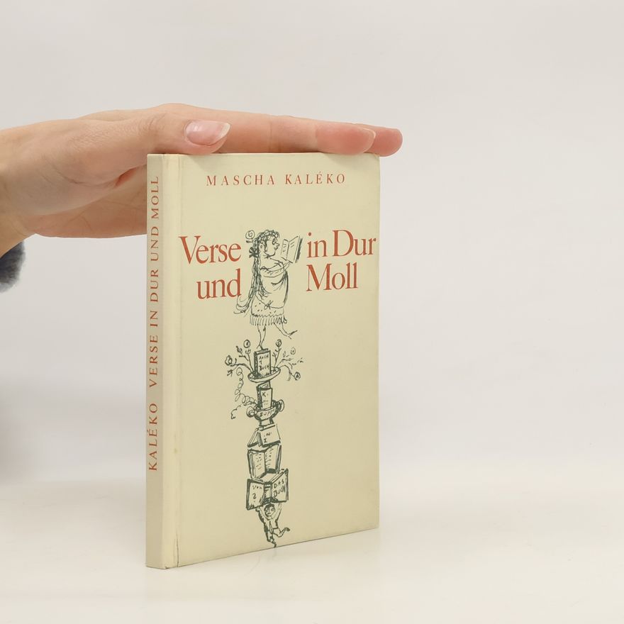 Mascha Kaléko Verse in Dur und Moll