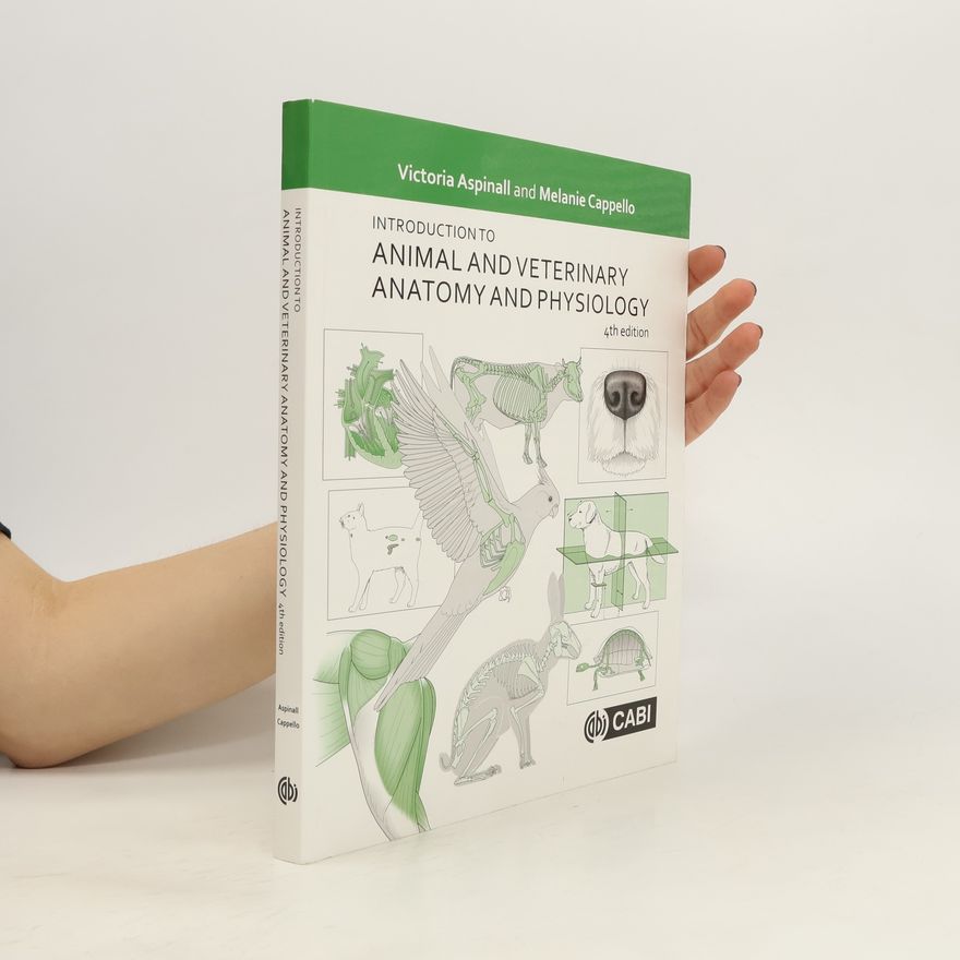 Melanie Cappello Introduction to Animal and Veterinary Anatomy and Physiology