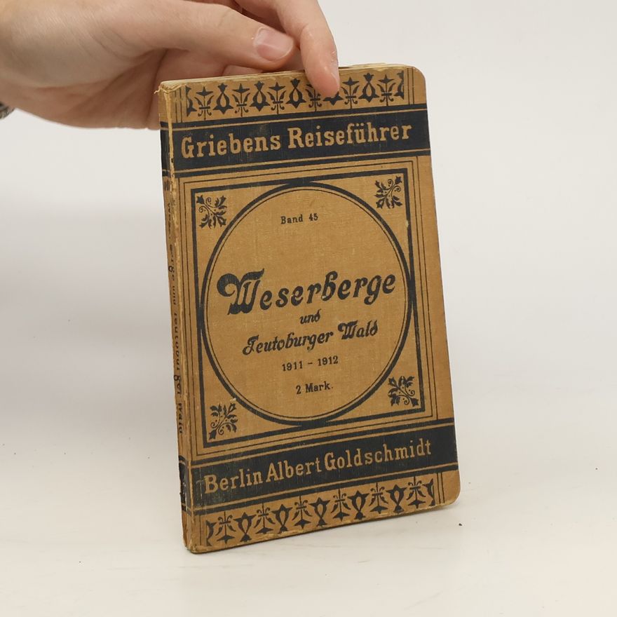 Reinhard Werth Die Weserberge Band 45
